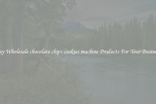Buy Wholesale chocolate chips cookies machine Products For Your Business