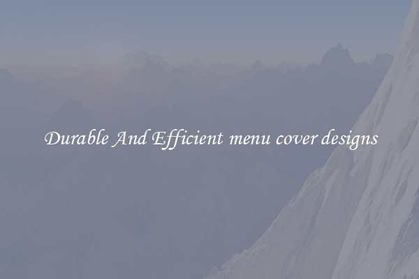Durable And Efficient menu cover designs